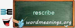 WordMeaning blackboard for rescribe